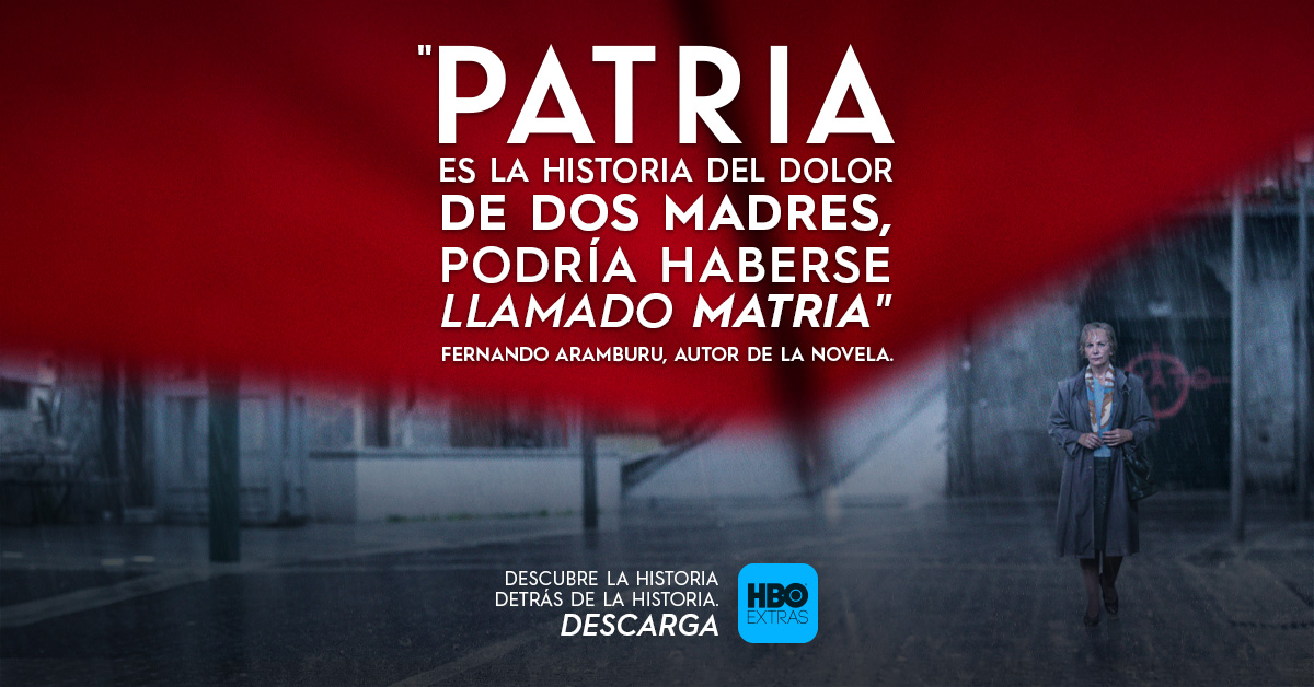 HBO anunció que la serie PATRIA se podrá complementar con dos acompañantes fundamentales,Patria, El Podcast, y la aplicación de segunda pantalla HBO EXTRAS