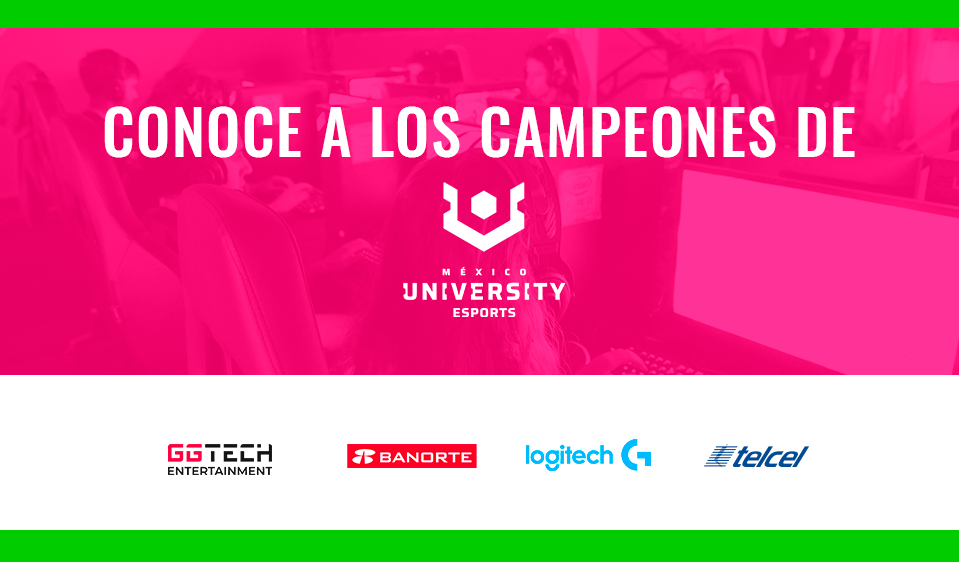 La primera edición de UNIVERSITY Esports, llegó a su fin el pasado viernes 18 de diciembre, con una emocionante semana de finales entre las mejores universidades mexicanas.