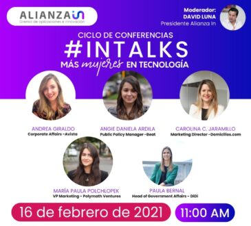 Alianza In, invita a su segundo #InTalks que en esta ocasión será el conversatorio “Más Mujeres en Tecnología”, un espacio en el que se discutirá.