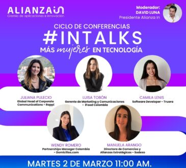 Debido al éxito del conversatorio #InTalks: Más mujeres en Tecnología, Alianza In, llevará a cabo la segunda parte de este espacio.