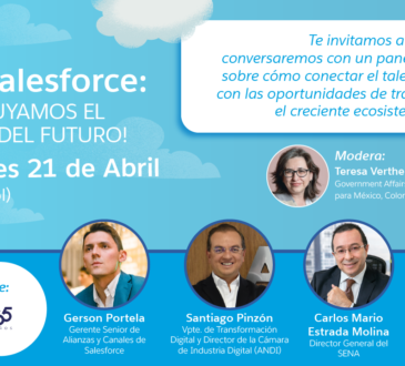 El pasado miércoles 21 de abril se llevó a cabo el Foro Salesforce “Construyamos el talento del futuro” que hace parte de un ciclo