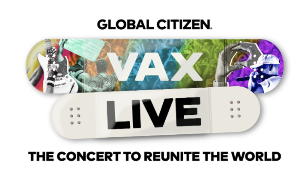 La organización internacional de abogacía Global Citizen anunció hoy VAX LIVE: The Concert to Reunite the World