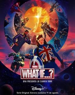Ya está disponible el nuevo tráiler y póster de What If...? de Marvel Studios, la serie que le da un gran giro al MCU