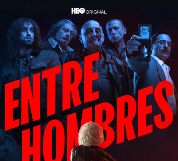 HBO Max presenta la nueva producción argentina ENTRE HOMBRES, un drama criminal llegará a la plataforma de streaming el 26 de septiembre
