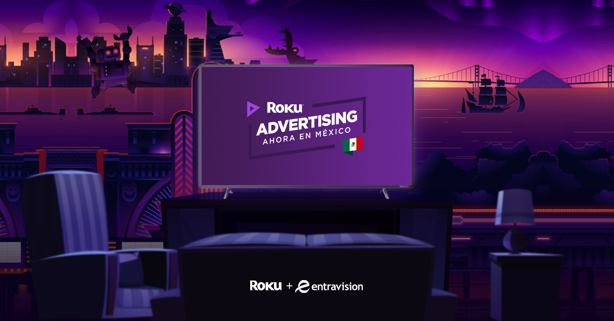 Roku y Entravision anuncian el negocio de publicidad en México