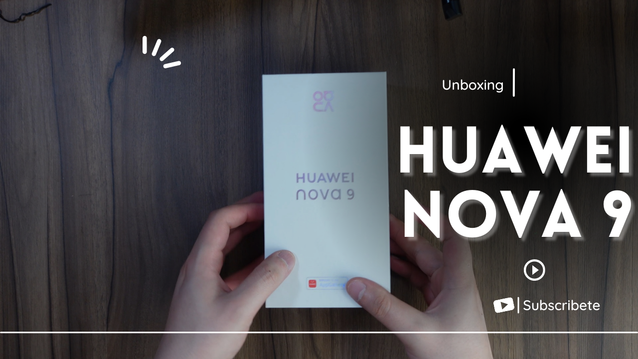[Unboxing] Huawei Nova 9