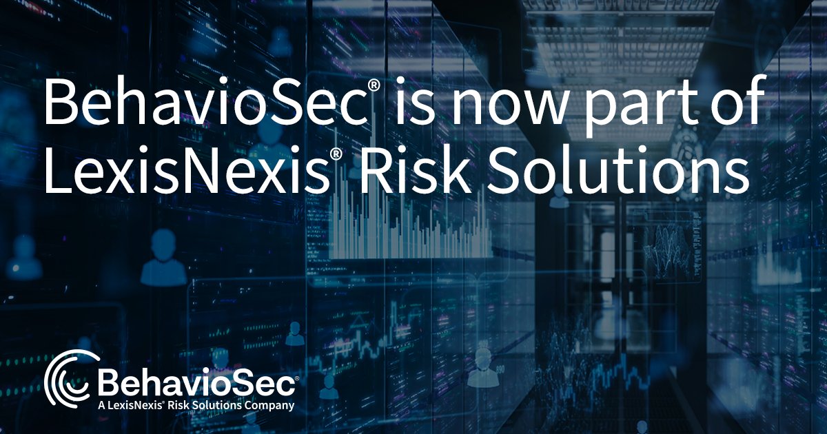 LexisNexis Risk Solutions anunció la compra de BehavioSec
