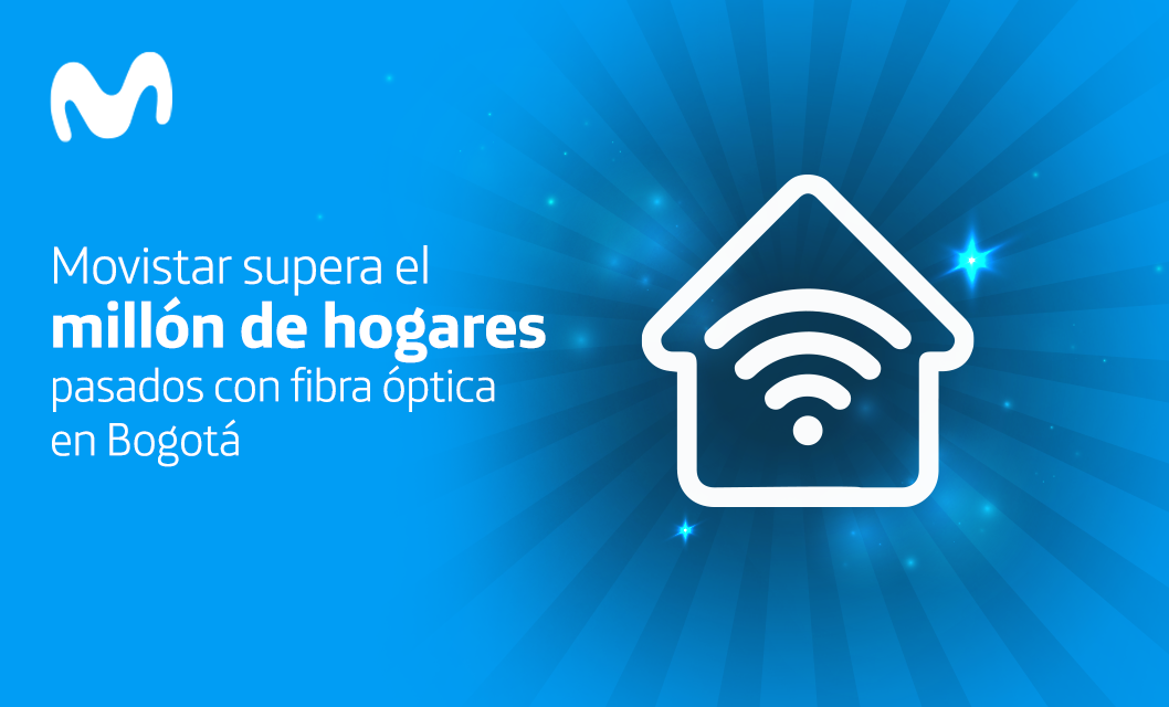 Movistar llegó a 1 Millón de hogares con fibra óptica en Bogotá