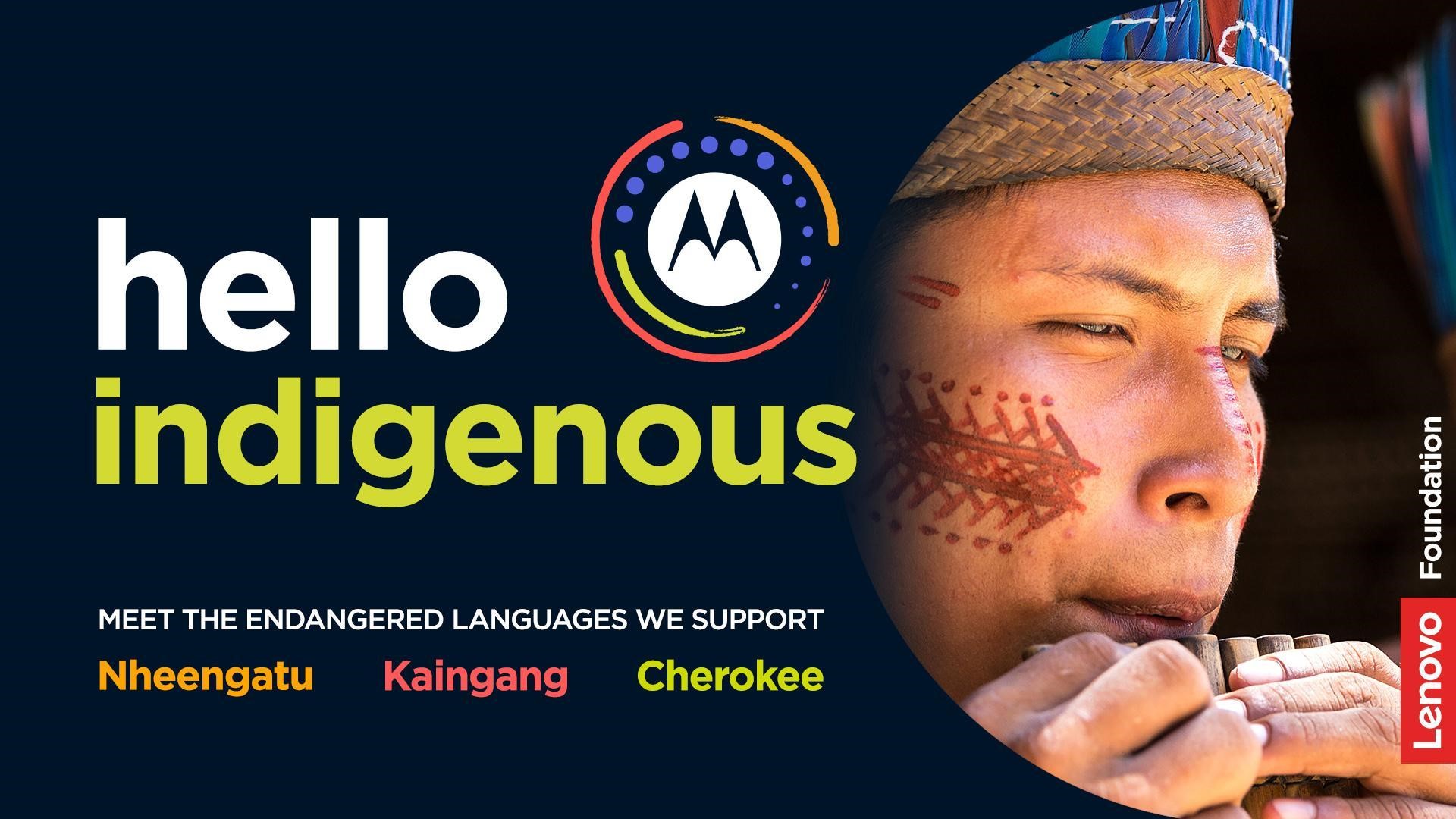 Motorola y Lenovo Foundation la siguente etapa con lenguas indígenas