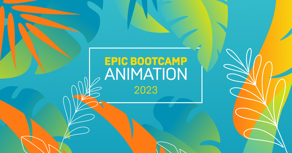 Epic Bootcamp 2023: Animation ya abrió inscripciones