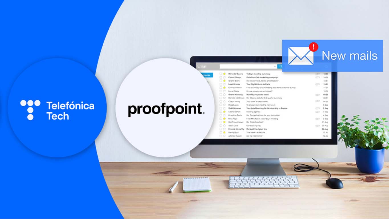 Telefónica Tech extiende su alianza con Proofpoint