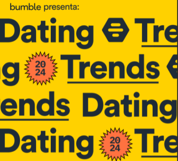 Bumble presentó reveló las tendencias del dating de 2024
