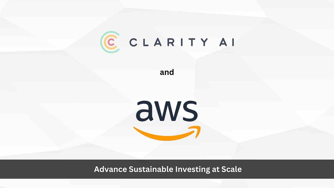 Clarity AI y AWS impulsan la inversión sostenible a escala