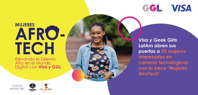 Visa y Geek Girls LatAm crean la beca Mujeres AfroTech