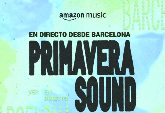 Amazon Music volverá a transmitir el Primavera Sound de Barcelona