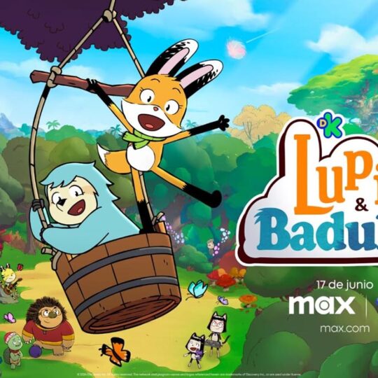 LUPI & BADUKI llegan el 17 de Junio a Max
