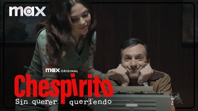CHESPIRITO: SIN QUERER QUERIENDO llega el 5 de junio a Max