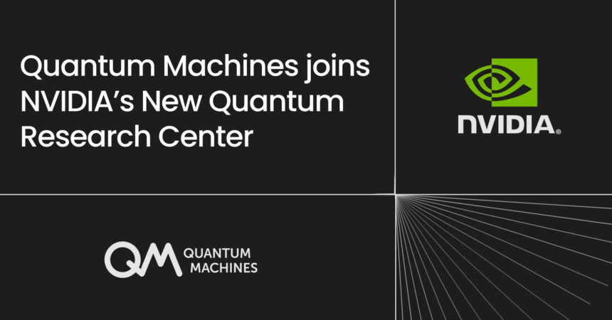 Quantum Machines anuncia su intención de trabajar con NVIDIA