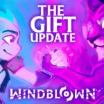 Windblown renueva el sistema de regalos para todos los jugadores