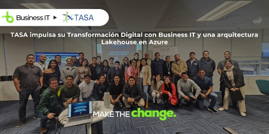 Business IT impulsa la transformación digital de TASA en el Perú