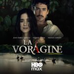 LA VORÁGINE ya está disponible en HBO Max