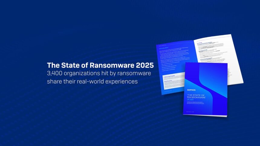 Sophos público el informe State of Ransomware 2025