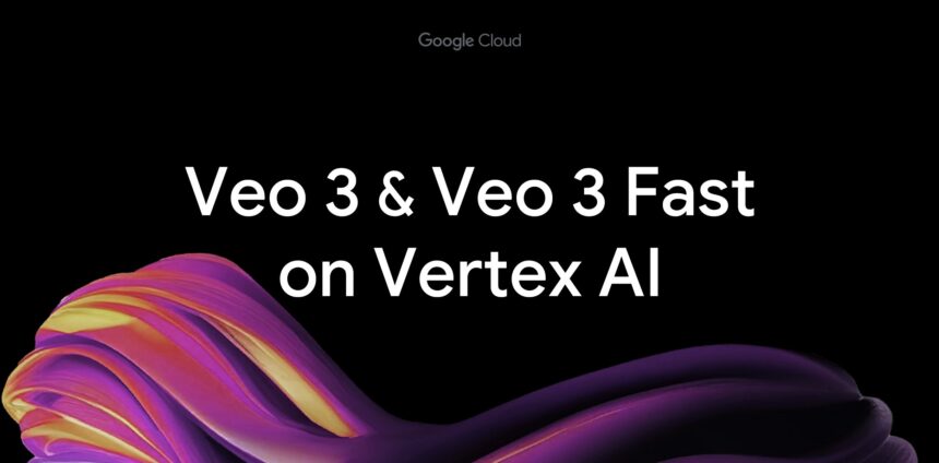 Veo 3 y Veo 3 Fast está disponible para clientes de Google Cloud