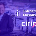 Cirion Technologies es nuevo socio regional de Infrastructure Masons