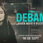 Debanhi ¿quién mató a nuestra hija? llega el 18 de septiembre a HBO Max