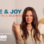 JESSE & JOY: LO QUE NUNCA DIJIMOS ya está disponible en HBO Max
