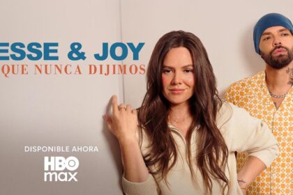 JESSE & JOY: LO QUE NUNCA DIJIMOS ya está disponible en HBO Max