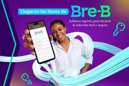 Banco Agrario de Colombia anuncia implementación de Bre-B