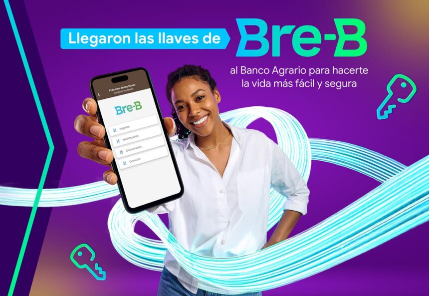 Banco Agrario de Colombia anuncia implementación de Bre-B