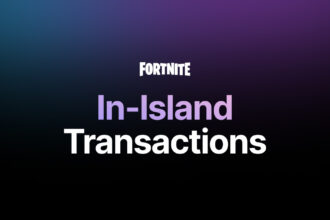 Ya disponible para desarrolladores de Fortnite herramientas para transacciones en-Isla
