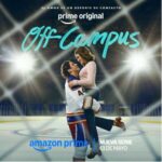 Off Campus llegará a Prime Video el 13 de mayo