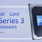 Intel Core Ultra Serie 3 solo usará memoria RAM en Single Channel