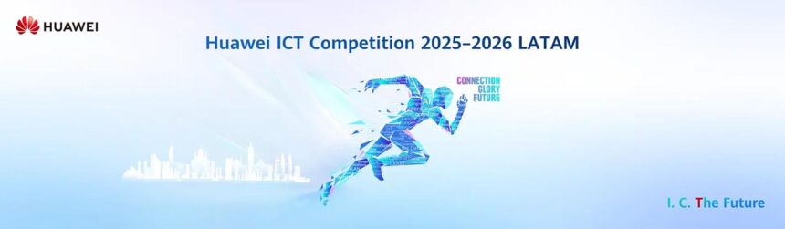 Colombia será protagonista en la fase regional del Huawei ICT Competition