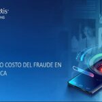 LexisNexis Risk Solutions presentó estudio sobre el costo del fraude en la región