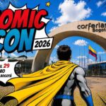 Lo que debes saber para visitar Comic Con Colombia 2026