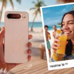 Serie 16 de realme son los compañeros perfetos para las vacaciones
