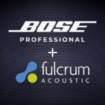 Bose Professional anuncia la adquisición de Fulcrum Acoustic