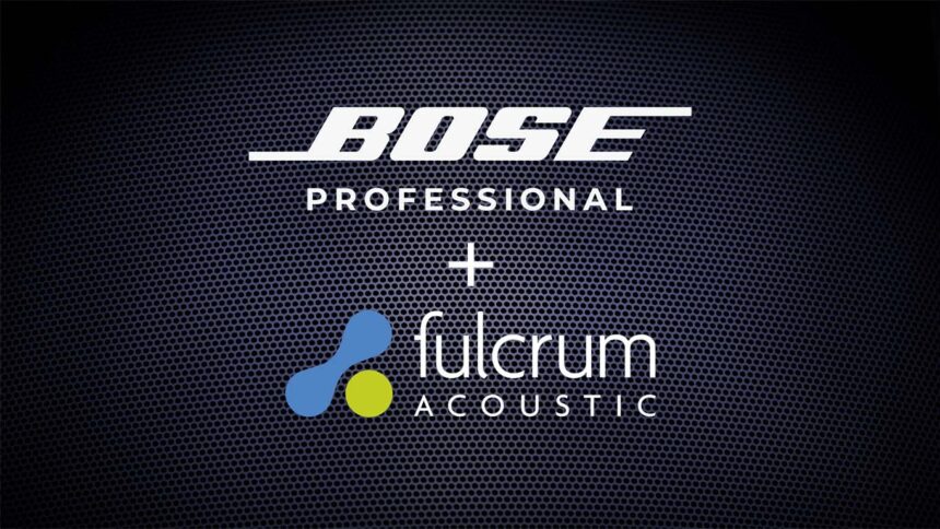 Bose Professional anuncia la adquisición de Fulcrum Acoustic