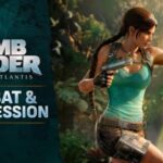 Desarrolladores de Tomb Raider: Legacy of Atlantis dan detalles sobre el combate