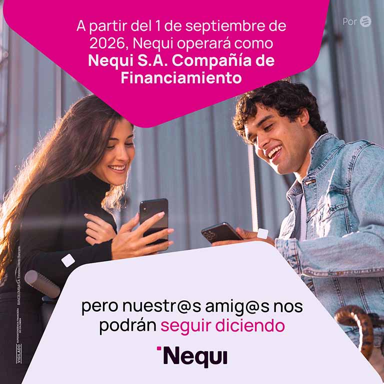 Nequi iniciará operaciones como Compañía de Financiamiento