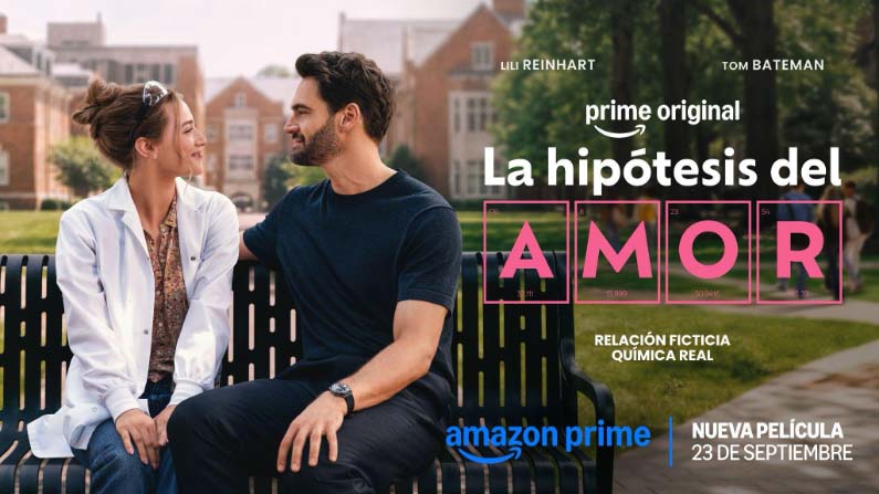 Prime Video revela el tráiler oficial de La hipótesis del amor