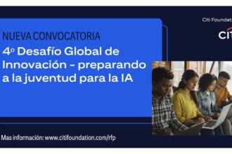 La Fundación Citi lanza la cuarta edición del Desafío de Innovación Global