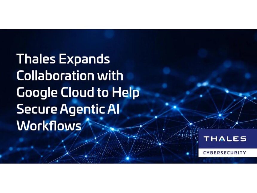 Thales anunció una ampliación de su colaboración con Google Cloud
