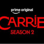 Carrie es renovada para una segunda temporada en Prime Video
