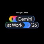 Google Cloud presentó el nuevo Gemini Agent durante Gemini at Work 2026